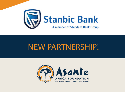 Asante Africa Foundation Partners with Stanbic Bank and Foundation to Provide Affordable Financing to Entrepreneurs